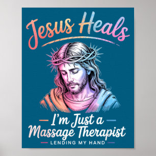 Poster Je Jésus Guérit Suis Masseuse
