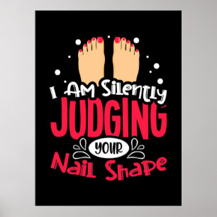 Poster Je Juge Silencieusement La Forme De Votre Clou
