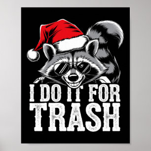 Poster Je Le Fais Pour La Déchets Drôle Possum Noël Père 