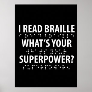 Poster Je lis le braille Quelle est votre superpuissance 