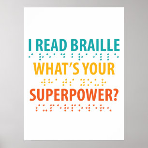 Poster Je lis le braille Quelle est votre superpuissance