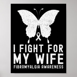 Poster Je Lutte Pour Mon Épouse Fibromyalgie Mois B
