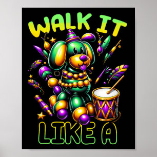 Poster Je marche comme un chien de perles Mardi Gras Fatt