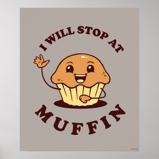Poster Je M'Arrêterai À Muffin (Devant)