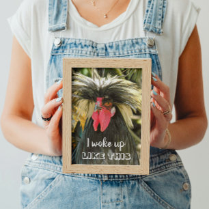 Poster Je me suis réveillé comme ça Mauvais cheveux Poule