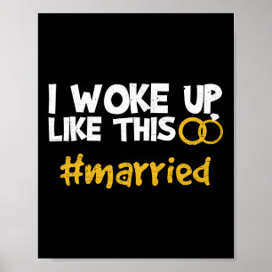 Poster Je Me Suis Réveillé Comme Cette Mariée Mariage Gro