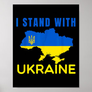 Poster Je me tiens' avec le drapeau de l'Ukraine Emblème