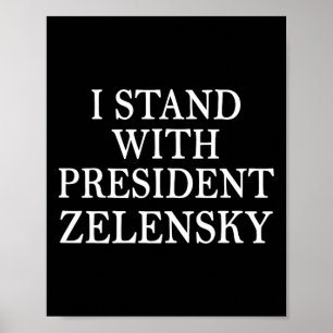 Poster Je me tiens avec le président Zelensky anti Trump 