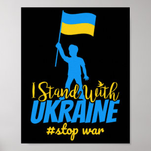 Poster Je me tiens avec l'Ukraine fais la paix arrête la