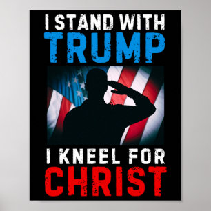 Poster Je me tiens avec Trump est mon président agenouill