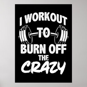 Poster Je M'Entraîne À Brûler Le Fou - Gymnase Drôle