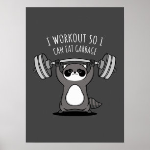 Poster Je M'Entraîne À Manger Des Ordures - Drôle Gym Rac