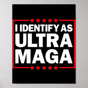 Poster Je m'identifie comme Ultra MAGA Ultra MAGA et fier