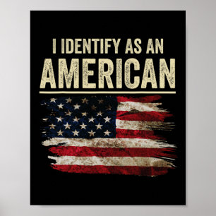Poster Je m'identifie comme un drapeau américain 4 juille