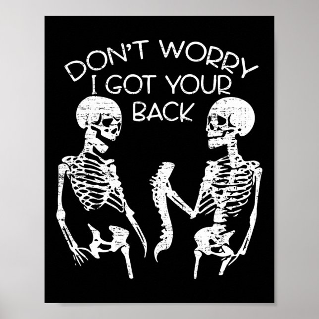 Poster Je M'Inquiète D'Avoir Votre Squelette D'Halloween  (Devant)
