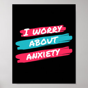 Poster Je M'Inquiète De L'Anxiété Sensibilisation Au Stre