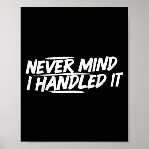 Poster Je N'Ai Jamais Peur De Le Manipuler Drôle Plaisant