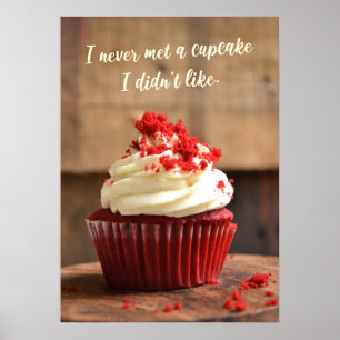Poster Je n'ai jamais rencontré un cupcake que je n'aimai