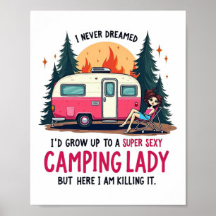 Poster Je n'ai jamais rêvé Super Y Dame de camping qui tu
