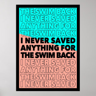 Poster Je n'ai jamais rien sauvé pour la baignade retour 