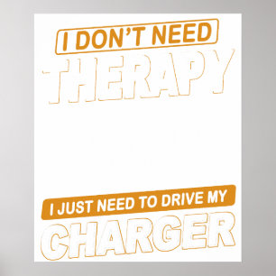 Poster JE N'AI PAS BESOIN DE THÉRAPIE Dodge Charger 1970