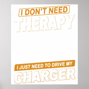 Poster JE N'AI PAS BESOIN DE THÉRAPIE Dodge Charger 1971