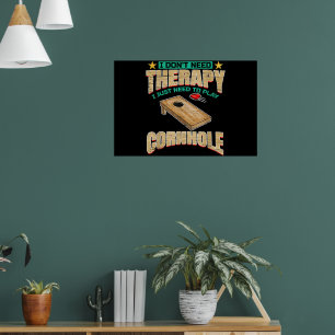 Poster Je n'ai pas besoin de thérapie, j'ai juste besoin