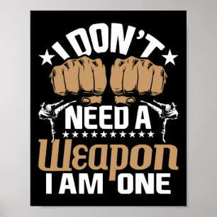Poster Je n'ai pas besoin d'une arme, j'en suis une - Kar