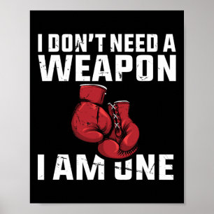 Poster Je n'ai pas besoin d'une boîte d'armes