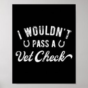 Poster Je N'Ai Pas De Vet Check Drôle Humour Rétro Sarcas