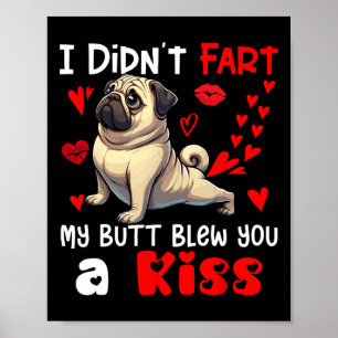 Poster Je n'ai pas pété mon coeur a soufflé un baiser Val