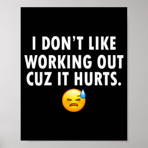 Poster Je n'aime pas faire de l'exercice parce que ça fai