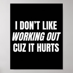 Poster Je n'aime pas faire de l'exercice parce que ça fai