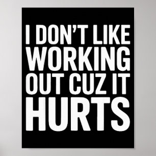 Poster Je n'aime pas faire de l'exercice parce que ça fai