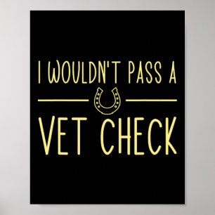 Poster Je N'Aurais Pas De Vet Check Drôle Chevaux Équestr