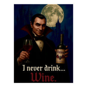 Poster "Je Ne Bois Jamais... Vin" Vampire Humour Horreur