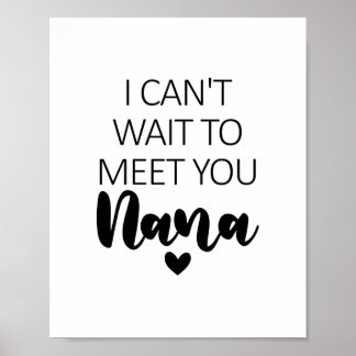 Poster Je ne peux pas attendre de vous rencontrer Nana Gr