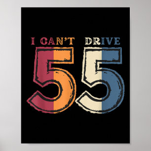 Poster Je ne peux pas conduire 55 Légende 1970 55e annive