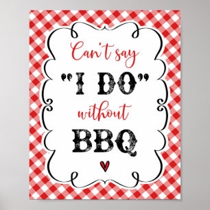 Poster Je ne peux pas dire que je fais sans barbecue roug
