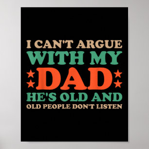 Poster Je ne peux pas discuter avec mon père il est vieux