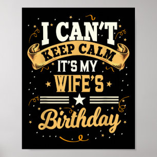 Poster Je ne peux pas garder le calme C'est mon cadeau d'