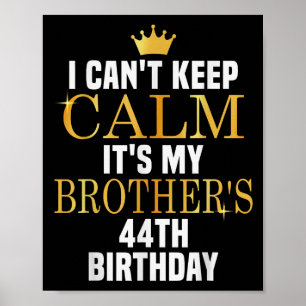 Poster Je ne peux pas garder le calme Son 44e anniversair
