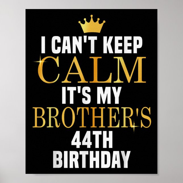 Poster Je ne peux pas garder le calme Son 44e anniversair (Devant)