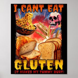 Poster Je ne peux pas manger de gluten Il fait ma blessur