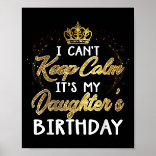 Poster Je ne peux pas rester calme C'est le cadeau d'anni