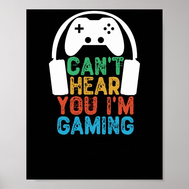 Poster Je ne peux pas t'entendre Je suis en jeu (Devant)
