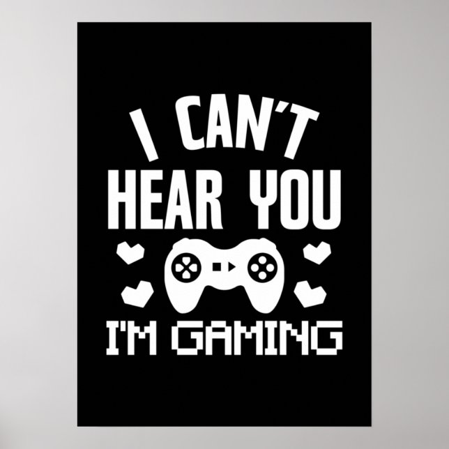 Poster Je ne peux pas t'entendre, je suis Jeu - Drôle Vid (Devant)