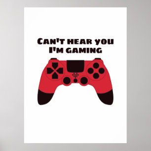 Poster Je ne peux pas vous entendre Jouer amusant joueur
