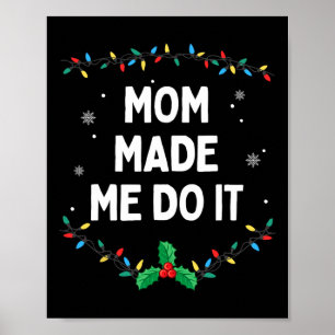 Poster Je ne porte pas de tenue de Noël assortie Maman m'