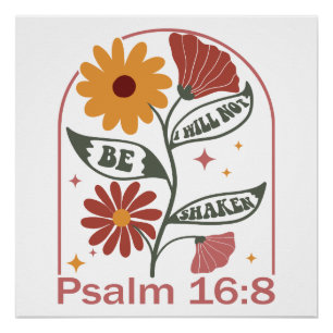 Poster Je ne serai pas secoué Bible Verse Fleur sauvage
